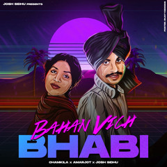 BAHAN VICH BHABI - AMAR SINGH CHAMKILA X AMARJOT X JOSH SIDHU
