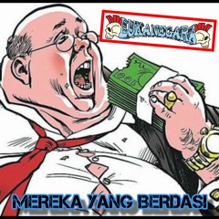Mereka Yang Berdasi (old version)