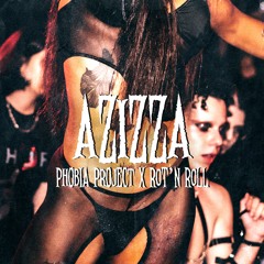 ROT'N ROLL COLLAB ||| PHOBIA PROJECT ||| AZIZZA
