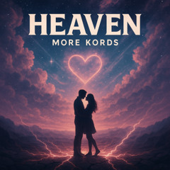 More Kords - Heaven (Radio Edit)