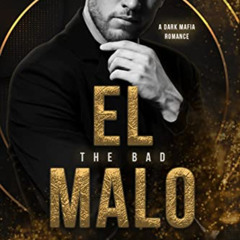 FREE KINDLE 📌 El Malo (The Bad): A Dark Mafia Romance by  K Webster [EBOOK EPUB KIND