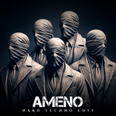 [FREE DL] Ameno (Hard Techno Edit) - Sandro Cardio x Gewoonraves x Inkubusx