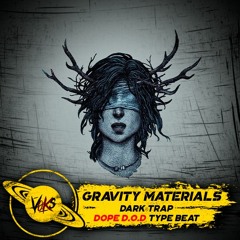 Dark Trap | Dope D.O.D Type Beat - GRAVITY MATERIALS(prod. V-OKS)