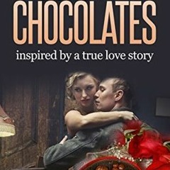 !Get Roses And Chocolates: A True Love Story in World War II _ Maria Johnsen