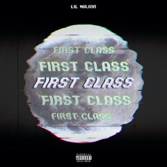 First Class (PROD. AIRAVATA)
