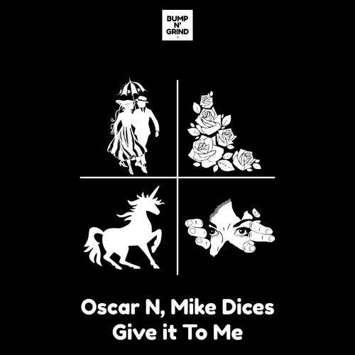 Oscar N (USA), Mike Dices - Give it To Me (Original Mix)