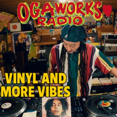 OGAWORKS RADIO VINYL and More Vibes October 2025