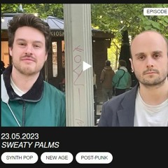 Sweaty Palms (Konna & DJ Peugeot) @ Kiosk Radio 23.05.2023