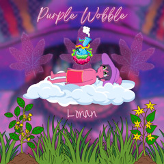 Lonan - Purple Wobble