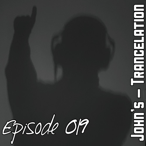 John's Trancelation #019