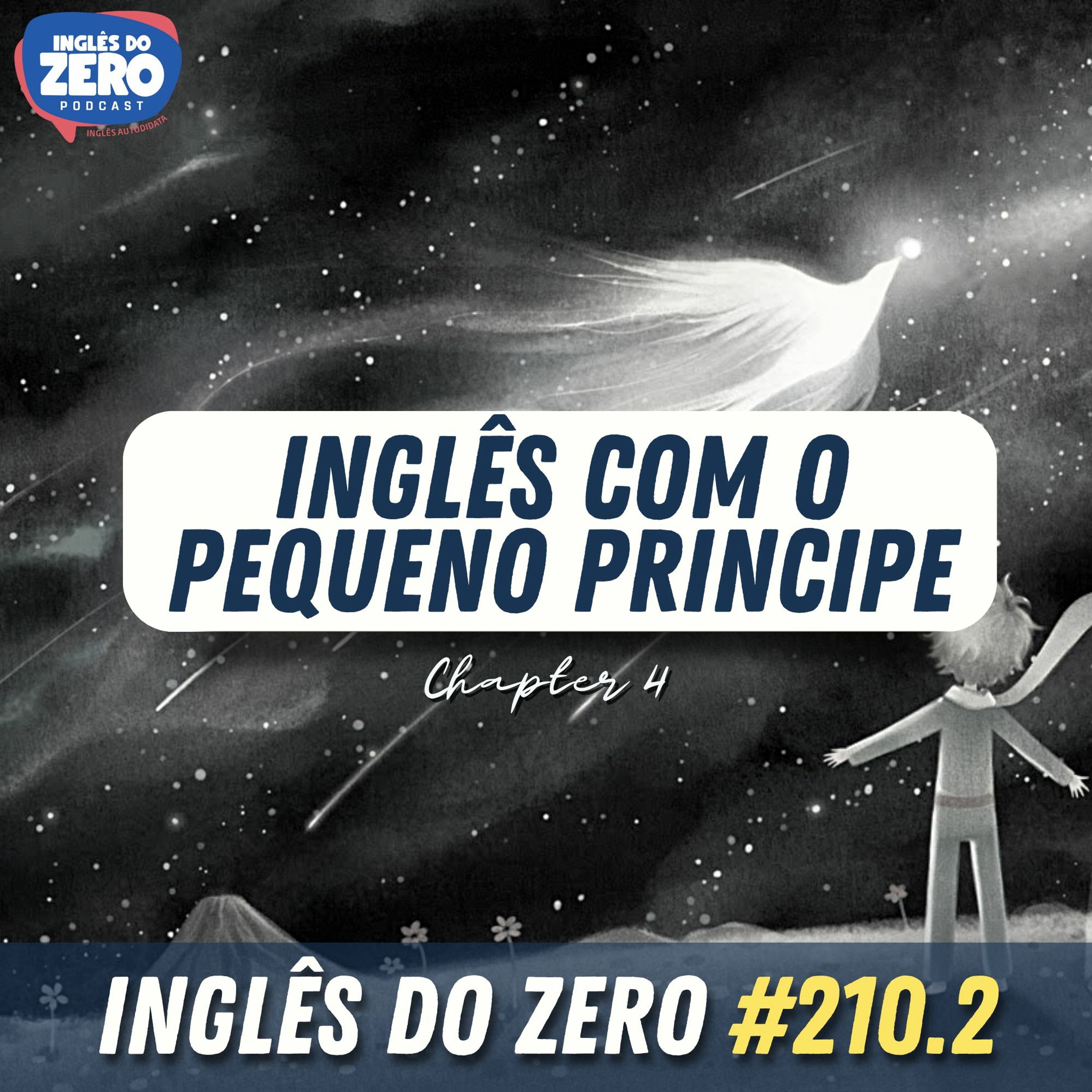 210.2 Aprenda Inglês Com o Pequeno Príncipe (The Little Prince) Chapter 4 - The Asteroid