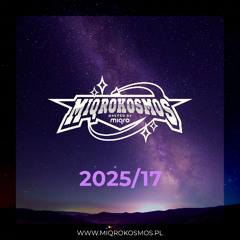 MIQROKOSMOS - # 2025/17 - MIQRO