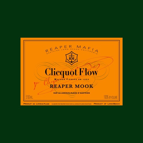Reaper Mook - Clicquot Flow