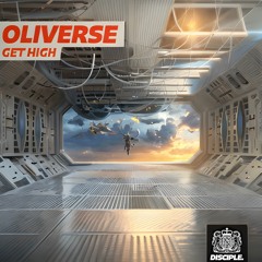 Oliverse - Get High (Brood Remix)