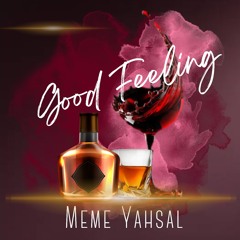 Meme Yahsal-Good Feeling