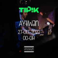 Aytiwan @ Tipik Party 27-10-2023
