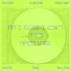 BetterTake2 @ Mission To Move // Disco Zwei 06.07.2024 (Newman Master)