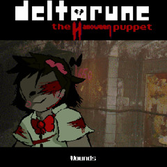 [Deltarune: The Halloween Puppet] - Wounds (LEGACY)