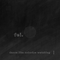 +Melodic-Techno+ dance like nobodys watching by fei.  (George Cooper)