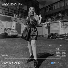 RAY RAVEN - RADIOSHOW OIZA RAVERS 85 EPISODE (DI.FM 30.11.22)