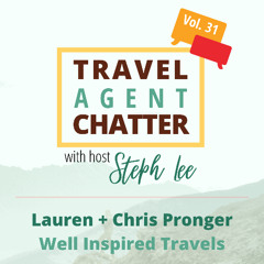 Vol. 31 | NHL Star to Luxury Travel: How This Power Couple Built a Wellness-Focused Travel Agency. Meet Lauren + Chris.