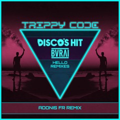 Disco's Hit & Burai - HELLO (Adonis Fr Remix)