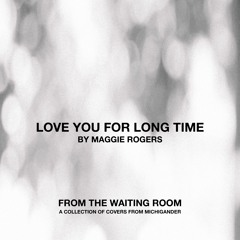 Love You For Long Time