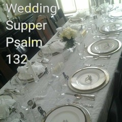 Wedding Psalm 132