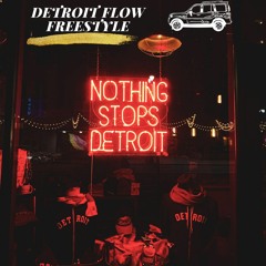 Detroit Flow Freestyle (prod. Reuel StopPlaying)