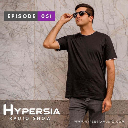 Hypersia Radio Show 051