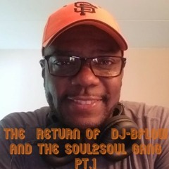 The Return of DJ-Bflow and the Soul2Soul Gang