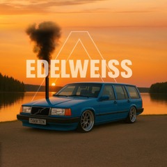EDELWEISS (EPA SPEED UP REMIX)