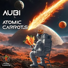 Aubi - Atomic Carrots (FREE DOWNLOAD)