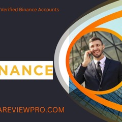 Best Place To Buy Verified Binance Accounts