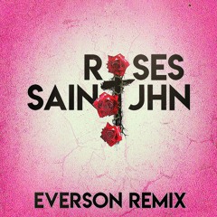SAINt JHN - Roses (Everson Remix)