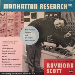 Raymond Scott, "Baltimore Gas & Electric Co." from the album Manhattan Research