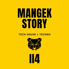 Mangek Story N° 114 - House & Tech House