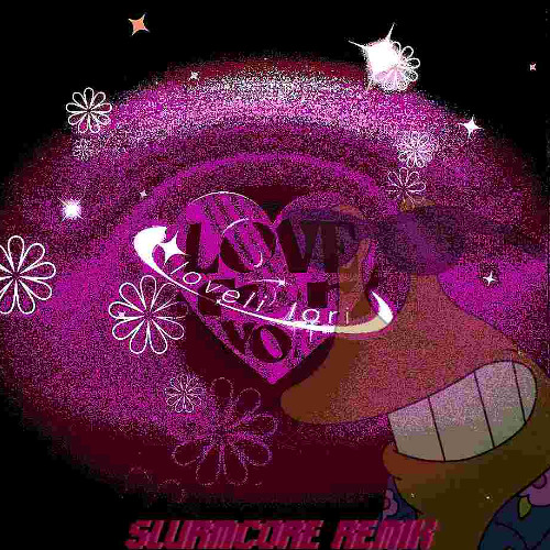 LOVELI LORI & ovg! – Love For You [SLURMCORE REMIX]