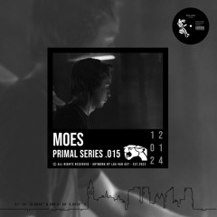 PRIMAL SERIES .015 | MOES