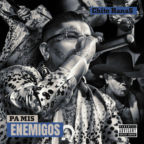 Chito Rana$ - Pa Mis Enemigos (Official Audio)