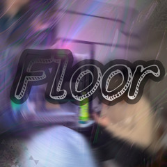 Floor feat.獅子 Bijou(prod.yngflam)