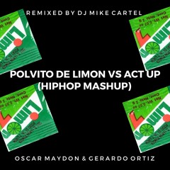 Polvito De Limon (DjMikeCartel HipHop Mashup) - Oscar Maydon & Gerardo Ortiz x City Girls
