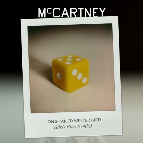 Paul McCartney, Idris Elba - Long Tailed Winter Bird (Idris Elba Remix)