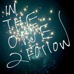 I'm the one 2 follow
