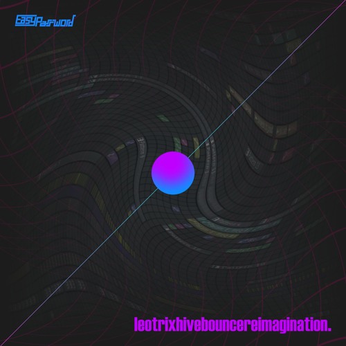 Leotrix - Hive Bounce (Easy Password Re-imagination)
