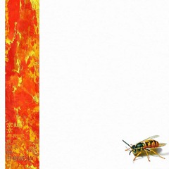 IF I WAS STUNG BY A WASP 虫 2022 MIX