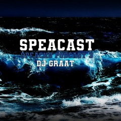 Speacast #3  (DJ Graat Guestmix)