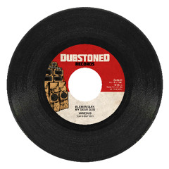 DSR7002 - B - VARIEDUB - ELEMENTARY, MY DEAR DUB - 7" PreOrder - dubstonedrecords@gmail.com