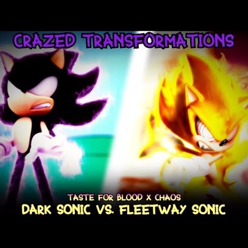 DARK SUPER SONIC and SONIC.EXE vs FLEETWAY SUPER SONIC 