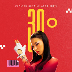 Anna - 30° (Walter Gentile Afro Edit)